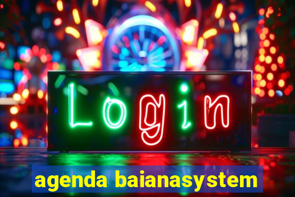 agenda baianasystem